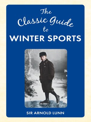 cover image of The Classic Guide to Winter Sports